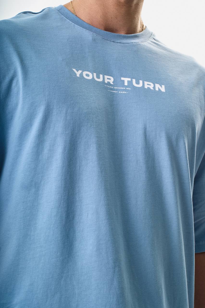 חולצה אוברסייז Your turn תכלת